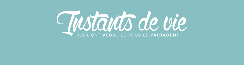Instants de vie