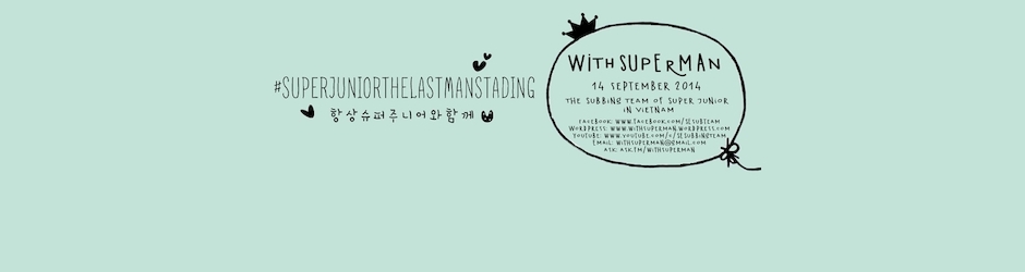 WithSuperman - SUJU Channel