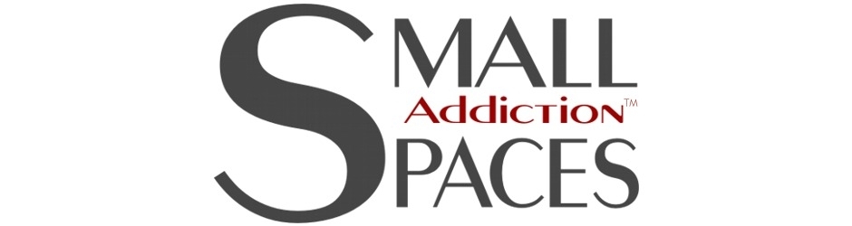 Small Spaces Addiction™