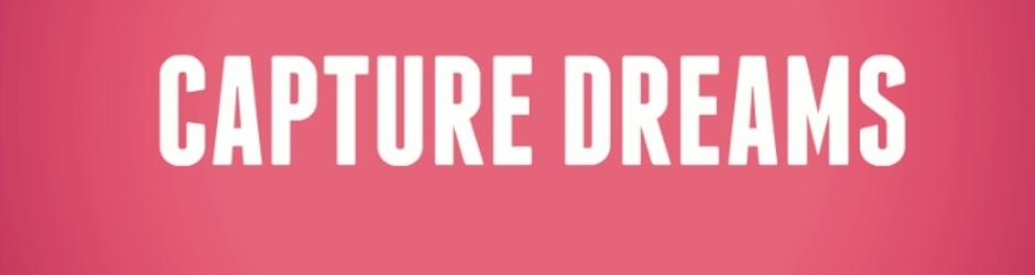 Capture Dreams