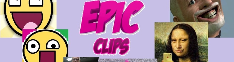 EPIC CLIPs