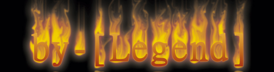 by - [Legend]