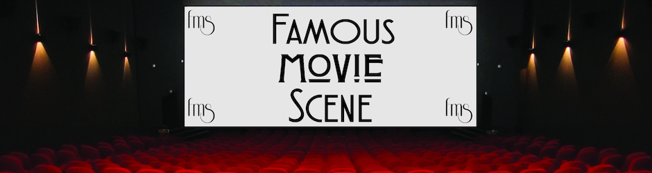 FamousMovieScene