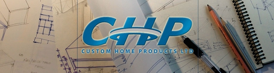 Custom Home Products Ltd