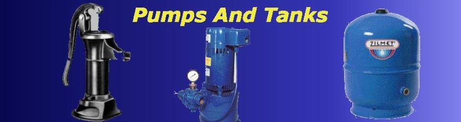 Pumps and Tanks