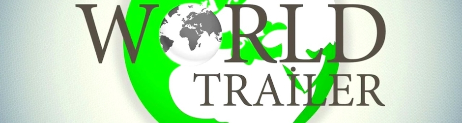 World Trailer