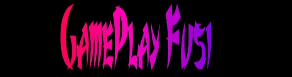gameplayfusi