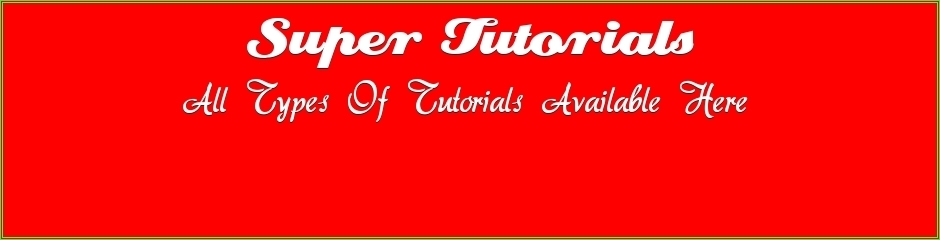 Super Tutorials