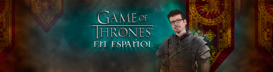 Games of Thrones en Español