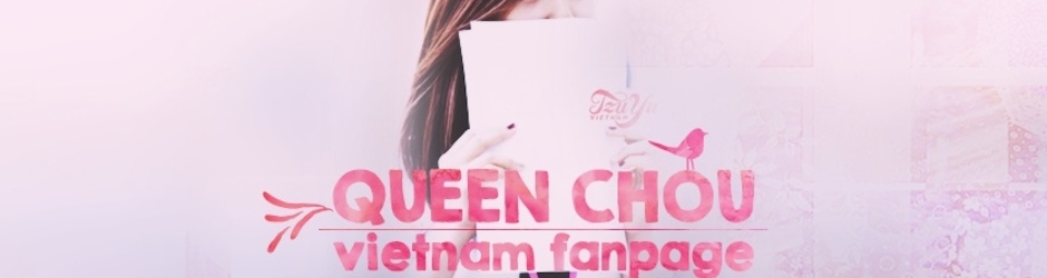 TzuYu 쯔위 - Queen Chou Vietnam