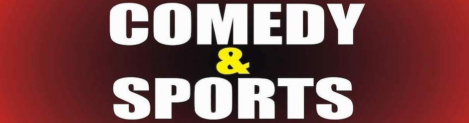 comedy&sports