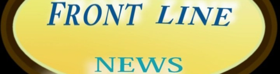 Front Line  Channel   (news, entertainment)