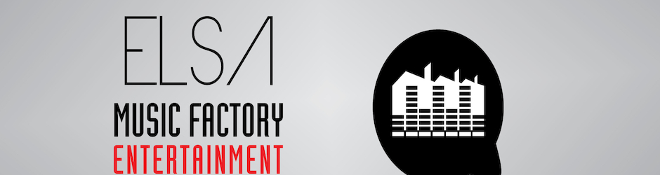 ELSA Music - Factory - Entertainment