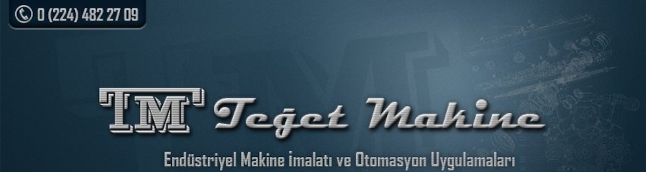TEĞET MAKİNE