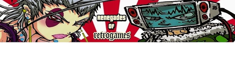 レトロゲームの裏切り者/Renegades