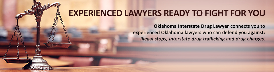 Oklahoma Interstate Drug Lawyer