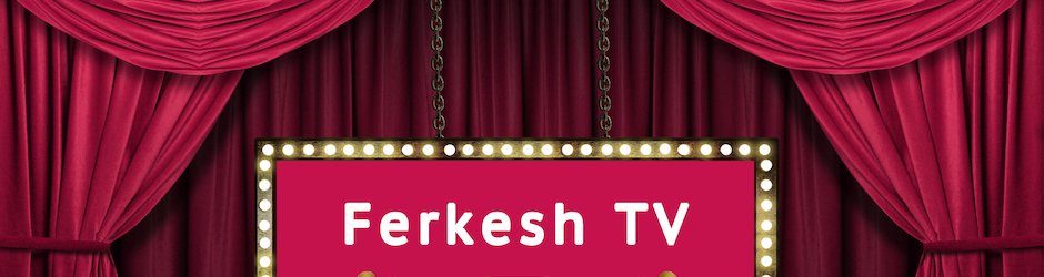 Ferkesh Tv