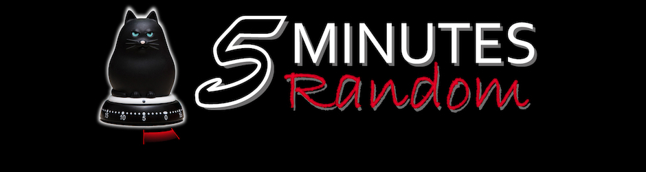 FiveMinutesRandom -Lost Episodes-