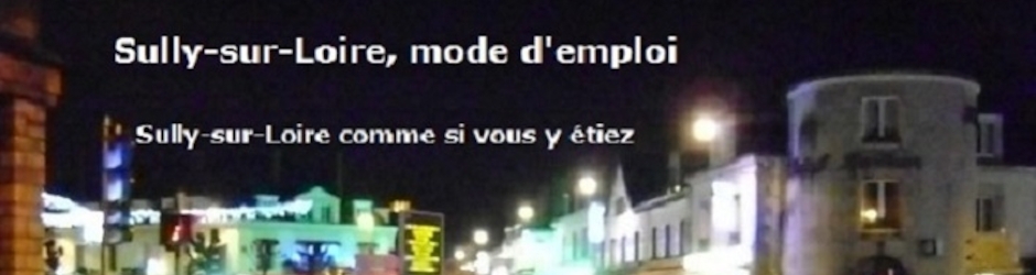 Sully-sur-Loire, mode d'emploi