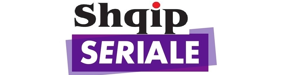 Seriale SHQIP