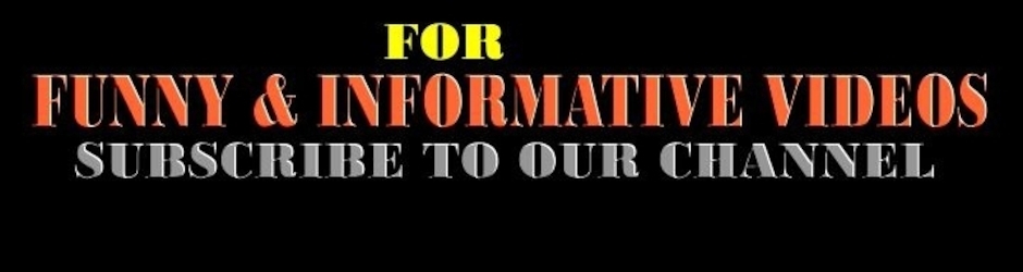 Funny and Informative videos