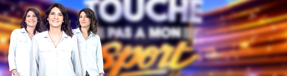 Touche pas à mon sport