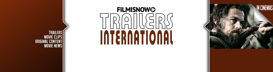 FilmIsNow Movie Trailers International