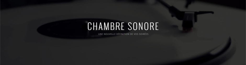 Chambre Sonore