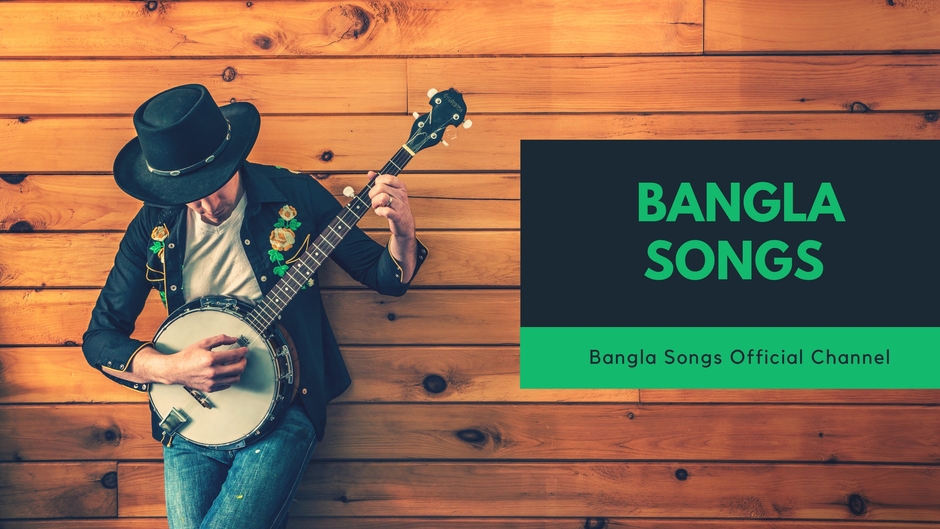 Bangla Songs