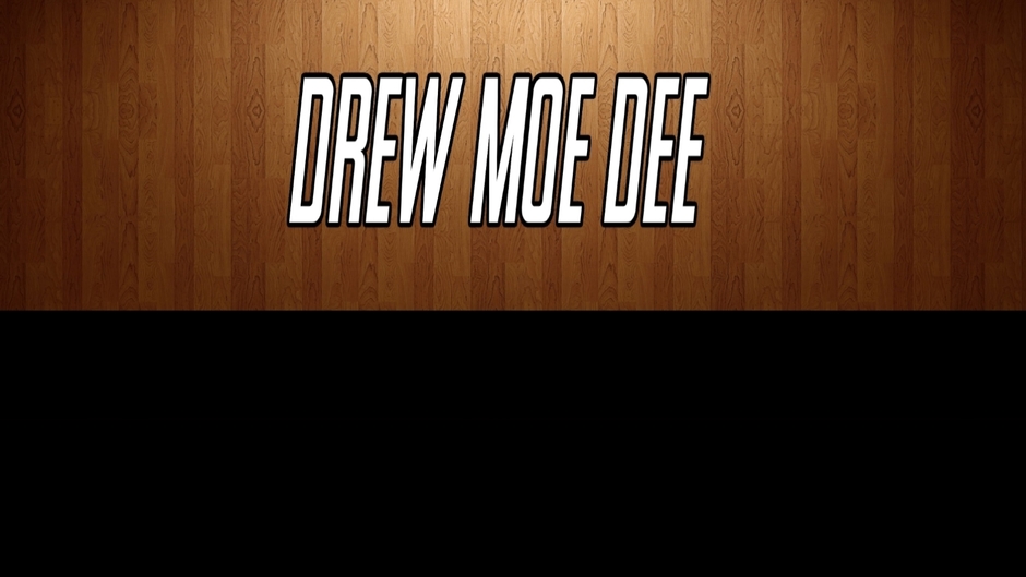 DrewMoeDee