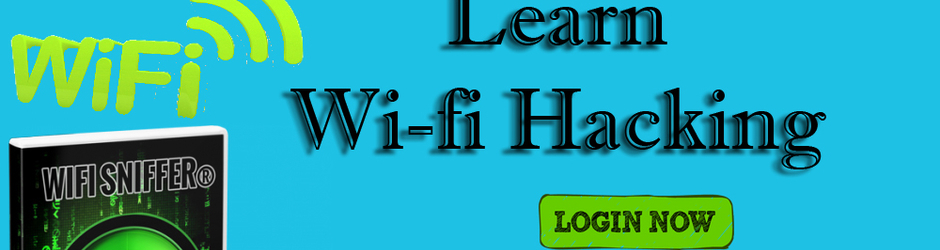Learn Wi-fi Hacking A-Z