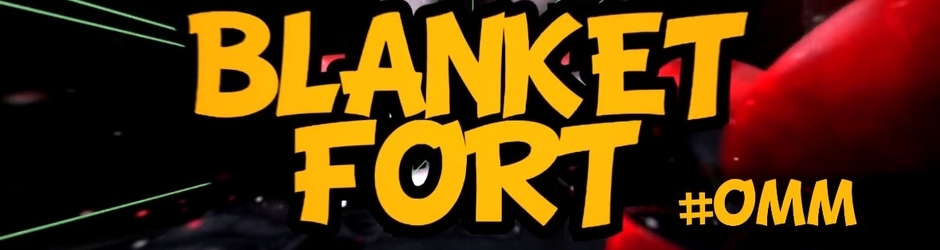 BlanketFortLife