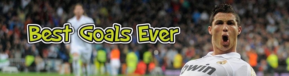 Best Goals Ever