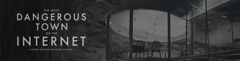 The Most Dangerous Town on the Internet