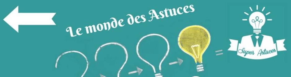 Super Astuces