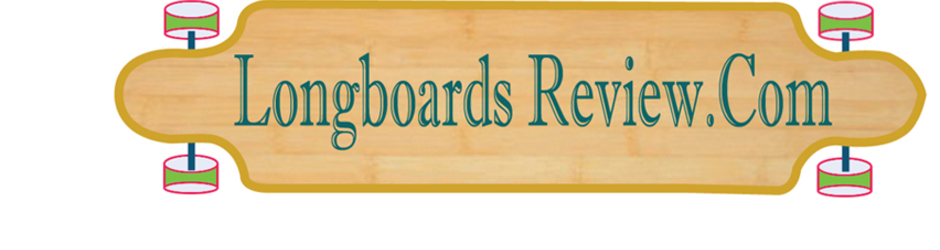 best-longboards