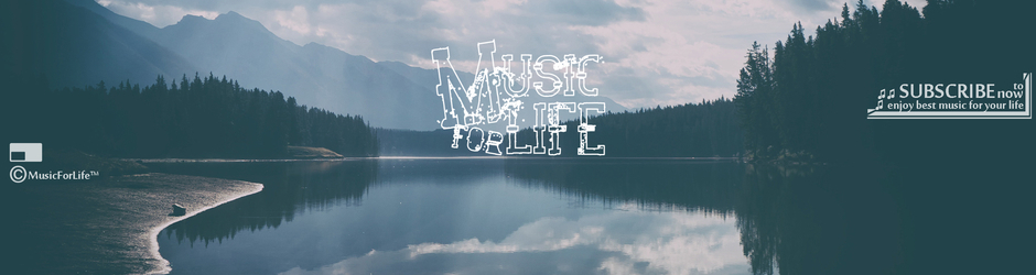 MusicForLife™