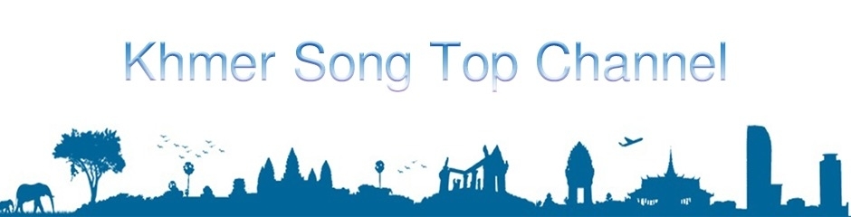 KhmerSong TopChannel