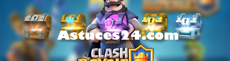 Comment Tricher sur Clash Royale
