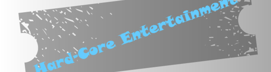 Hard-Core Entertainment