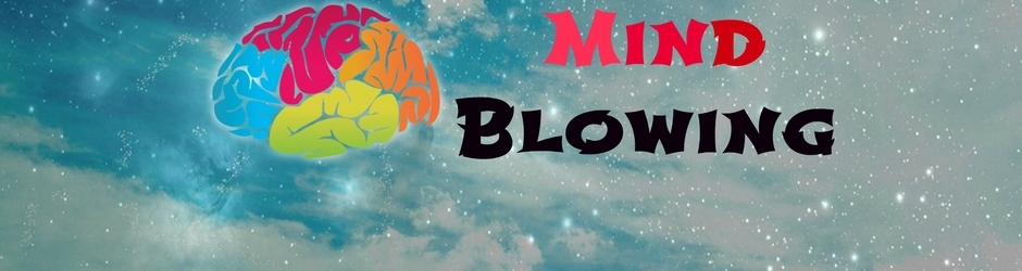Mind Blowing