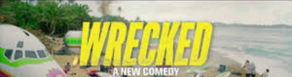 Wrecked (2016 TV Series)