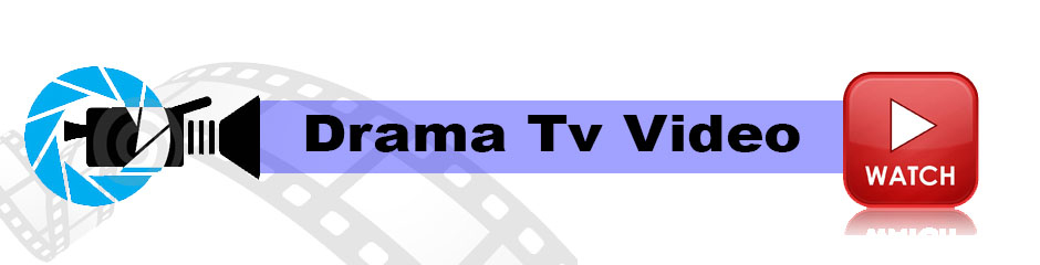 Tv Drama Video