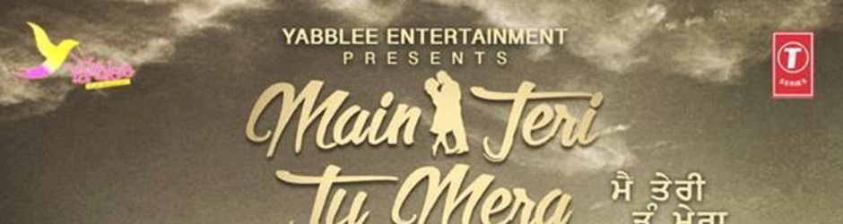 Main Teri Tu Mera Full Movie