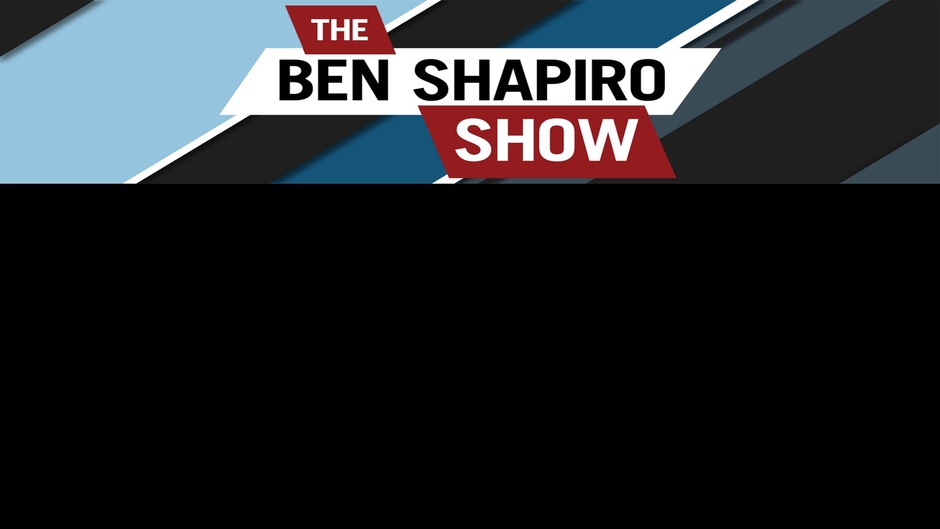The Ben Shapiro Show