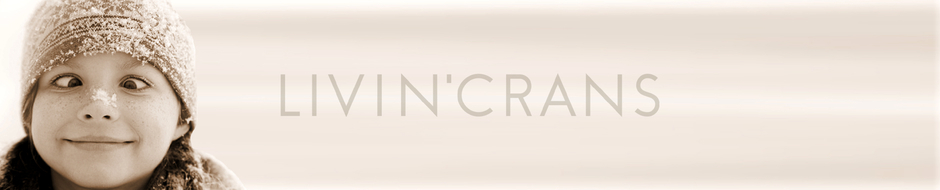 LIVIN' CRANS
