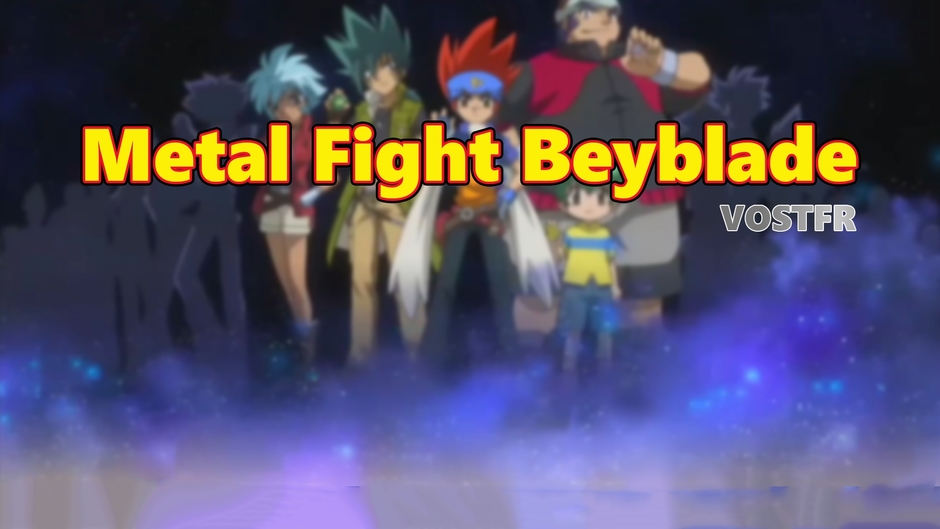 MetalFightBeyblade Vostfr
