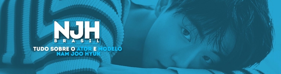 Nam Joo Hyuk Brasil