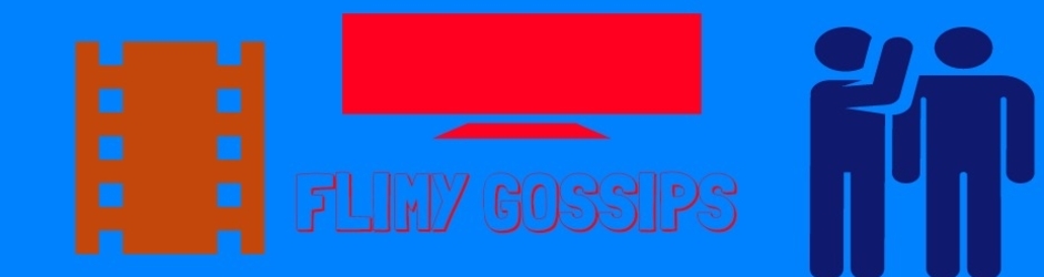 flimy gossips