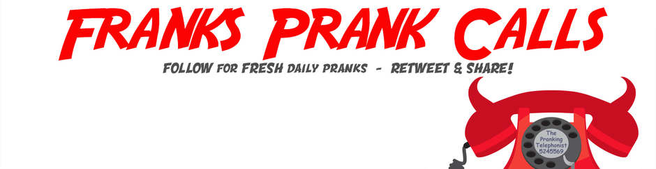 Franks Prank Calls